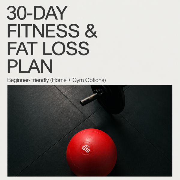 30-DAY FITNESS & FAT LOSS PLAN